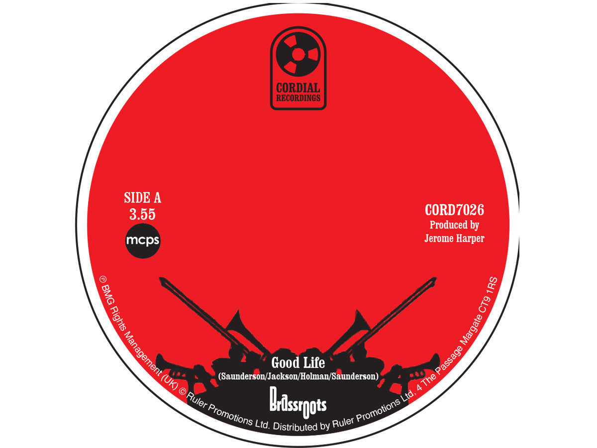 Brassroots - Good Life b/w Try Again 7" (UK Pressing, Cordial Recordings)