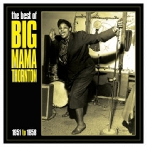 Big Mama Thornton - Best Of Big Mama Thornton 1951-58 LP