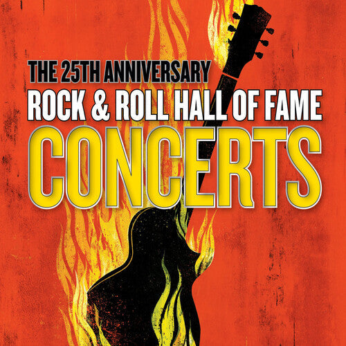 Various Artists - The 25th Anniversary Rock & Roll Hall Of Fame Concerts (Various Artists) 4CD (Reissue)