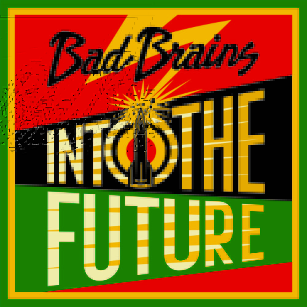 Bad Brains - Into The Future LP