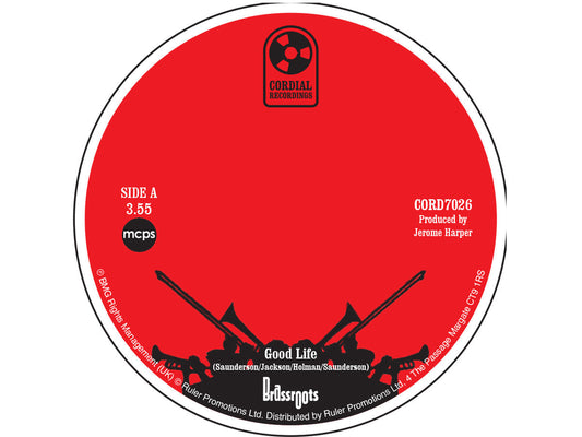 Brassroots - Good Life b/w Try Again 7" (UK Pressing, Cordial Recordings)