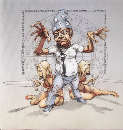 R.L. Burnside - Mr. Wizard LP