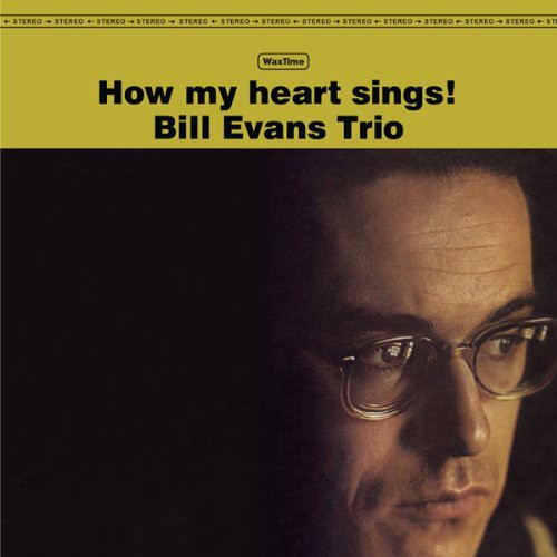 Bill Evans Trio - How My Heart Sings LP (180 Gram Vinyl, Bonus Track)