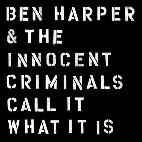 Ben Harper & The Innocent Criminals - Call It What It Is LP