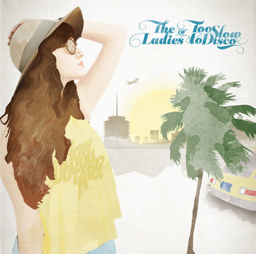 V/A - The Ladies Of Too Slow To Disco / Various 2LP (180g)