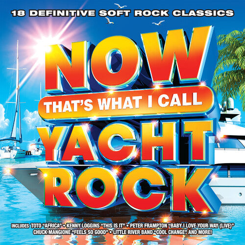 Various Artists - Now That's What I Call Yacht Rock (Various Artists) CD
