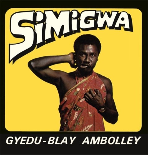 Gyedu-Blay Ambolley - Simigwa LP