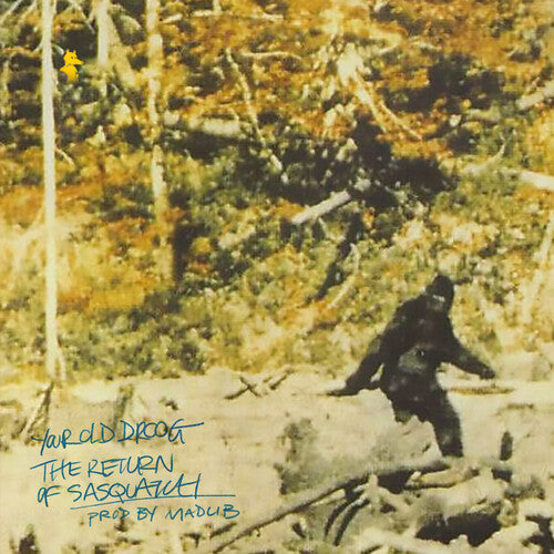 Your Old Droog - The Return Of Sasquatch 7"