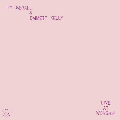Ty Segall & Emmett Kelly - Live at Worship LP