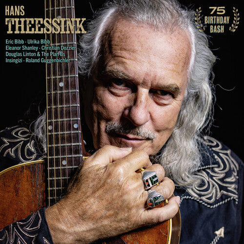 Hans Theessink - 75 Birthday Bash LP (180 Gram Vinyl)