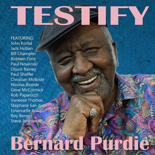 Bernard Purdie - Testify LP  (Preorder: Ships June 06, 2025)