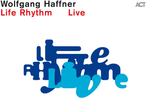 Wolfgang Haffner - Life Rhythm Live 2LP