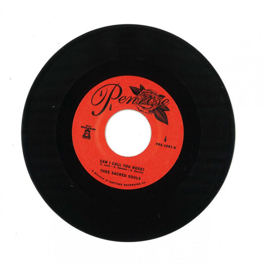 Thee Sacred Souls - Can I Call You Rose b/w Weak For Your Love 7"