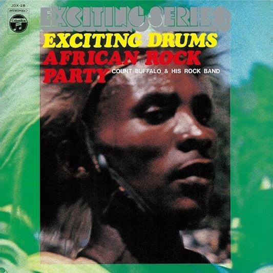 Akira Ishikawa, Count Buffalo & His Rock Band - Exciting Drums, African Rock Party LP (Japan Pressing w/OBI Strip)