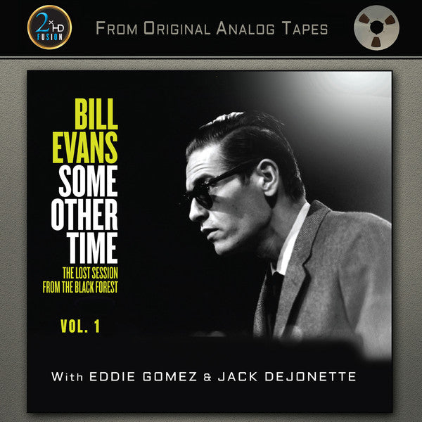 Bill Evans - Some Other Time, The Lost Session From The Black Forest 2LP (*2HD 2LP 45rpm All Analog Audiophile Edition)