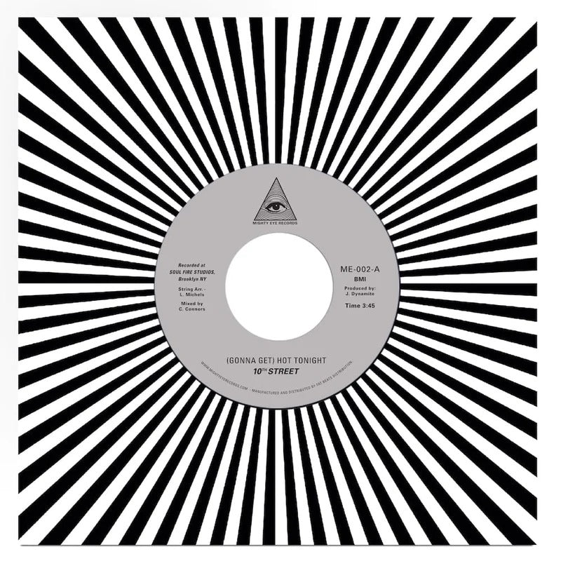 10th Street - (Gonna Get) Hot Tonight b/w Hot Tonight (Part II) 7"